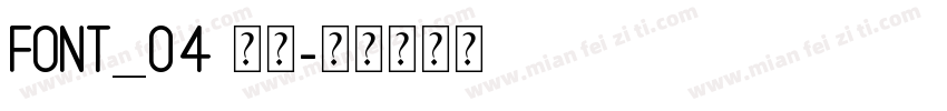 FONT_04 常规字体转换